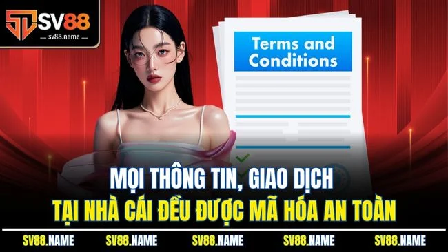 Mọi thông tin, giao dịch tại nhà cái đều được mã hóa an toàn