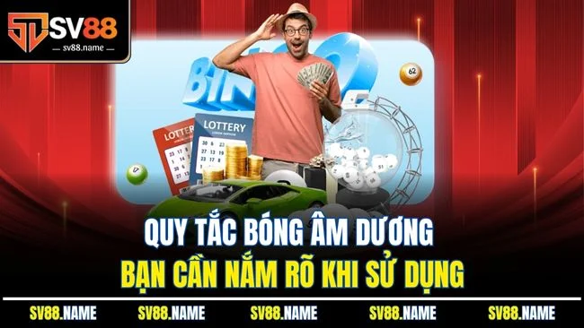 Quy tắc bóng âm dương bạn cần nắm rõ khi sử dụng